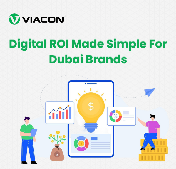 Digital Marketing ROI: How Dubai Businesses Can Measure Success?