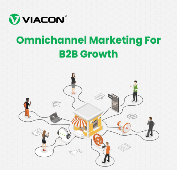 How Omnichannel Marketing Improves B2B Lead Quality And Sales Velocity In 2026?